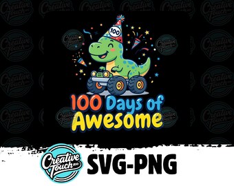 100 Days of School SVG, Dinosaur 100 Days of Awesome Shirt Design, Monster Truck Dino PNG, School Celebration Digital Download