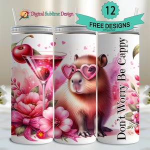 Cute Capybara Tumbler Wrap Be Happy Tumbler Wrap Capybara PNG 20 Oz Sublimation Tumbler Png, Don&#39;t Worry Be Cappy Positivity Tumbler Design