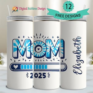 New Mom Loading Tumbler Wrap Pregnancy Announcement PNG Pregnant Mom Sublimation Mother&#39;s Day 20 oz Tumbler Wrap New Mother 20oz Tumbler PNG