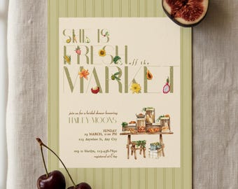 She is Fresh Off the Market Bridal Shower Invitation, Farmers Market Theme (Digital Download)