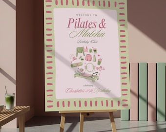 ピラティスと抹茶のバースデーウェルカムサインテンプレート、ピラティスバースデーパーティーサイン、抹茶パーティーデコレーション、16x20、18x24、24x36