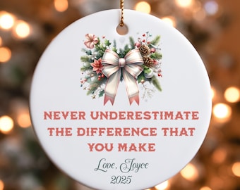 Difference Maker Ornament Personalized Thank You Gift Custom Appreciation Gift Never Forget The Difference That You Make Ceramic Ornament