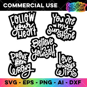 Motivational SVG Quotes, Saying Svg, Hand Lettered Svg, Positive Svg, Designs for Cricut & Silhouette, Inspirational Quotes, EPS, PNG Quotes