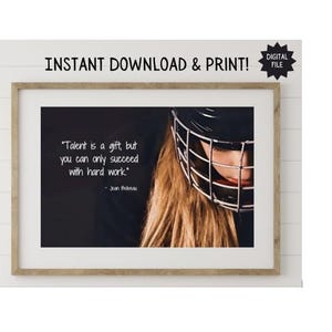 Ice Hockey Wall Art, Printable Wall Art, Girl Hockey Player, Bedroom Wall Art, Kids Room Sports Decor, Inspirational Quote, Women&#39;s Hockey