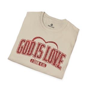 God is Love Bible Verse Unisex Softstyle T-Shirt, Christian Church Tee, God&#39;s Love Shirt, Religious Apparel, Inspirational Gift