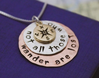 Sterling Silver Copper and Bronze Disc Necklace Not All Those Who Wander Are Lost Compass Hand Stamped Jewelry