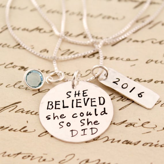 She Believed She Could so She Did Necklace in Sterling Silver With Year Inspirational Graduation Necklace Hand Stamped Grad Personalized Etsy