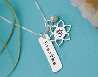 Breathe Necklace, Yoga Jewelry, Lotus Flower Necklace, Ohm Necklace, Yoga Necklace, Sterling Silver Hand Stamped Jewelry