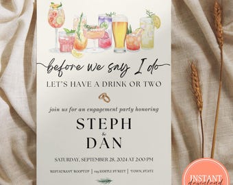 Peut inclure: Une invitation blanche avec une illustration aquarelle de cocktails colorés. Le texte dit "avant de se dire oui, prenons un verre ou deux" et comprend les noms Steph & Dan, la date samedi 28 septembre 2024 à 14h00, et l'adresse Restaurant Rooftop | 123 Sample Street | Town, State.