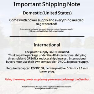 May include: An informational graphic regarding Semibot shipping options. It details that domestic orders include a power supply, while international orders do not, requiring a 12V DC, 3A, center-positive, 5.5mm x 2.1mm barrel plug power adapter.