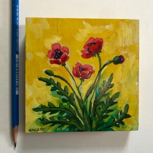Poppies Tiny Painting  4 &quot; square