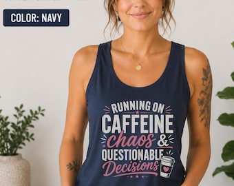 Running on Caffeine Tank Top, Funny Coffee Tank, Bella Canvas 3480, Women's Graphic Tank, Chaos & Questionable Decisions, Summer Workout Shi