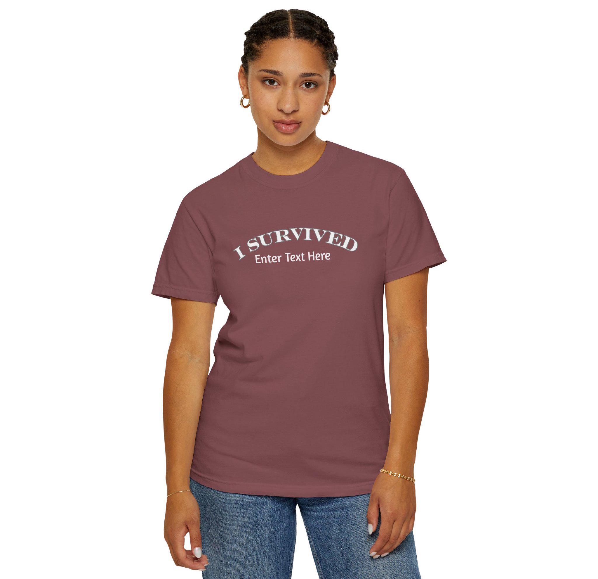 Custom 'I Survived' T-Shirt: Motivational Survivor Gift
