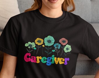 Caregiver Floral T-shirt: Garment-Dyed Unisex Tee