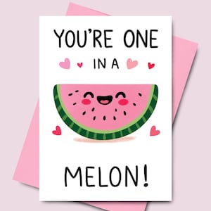 Watermelon Food Pun Valentine&#39;s Day Card for Boyfriend or Girlfriend Cute Fruit Art Anniversary Gift for Food Lovers or Couple