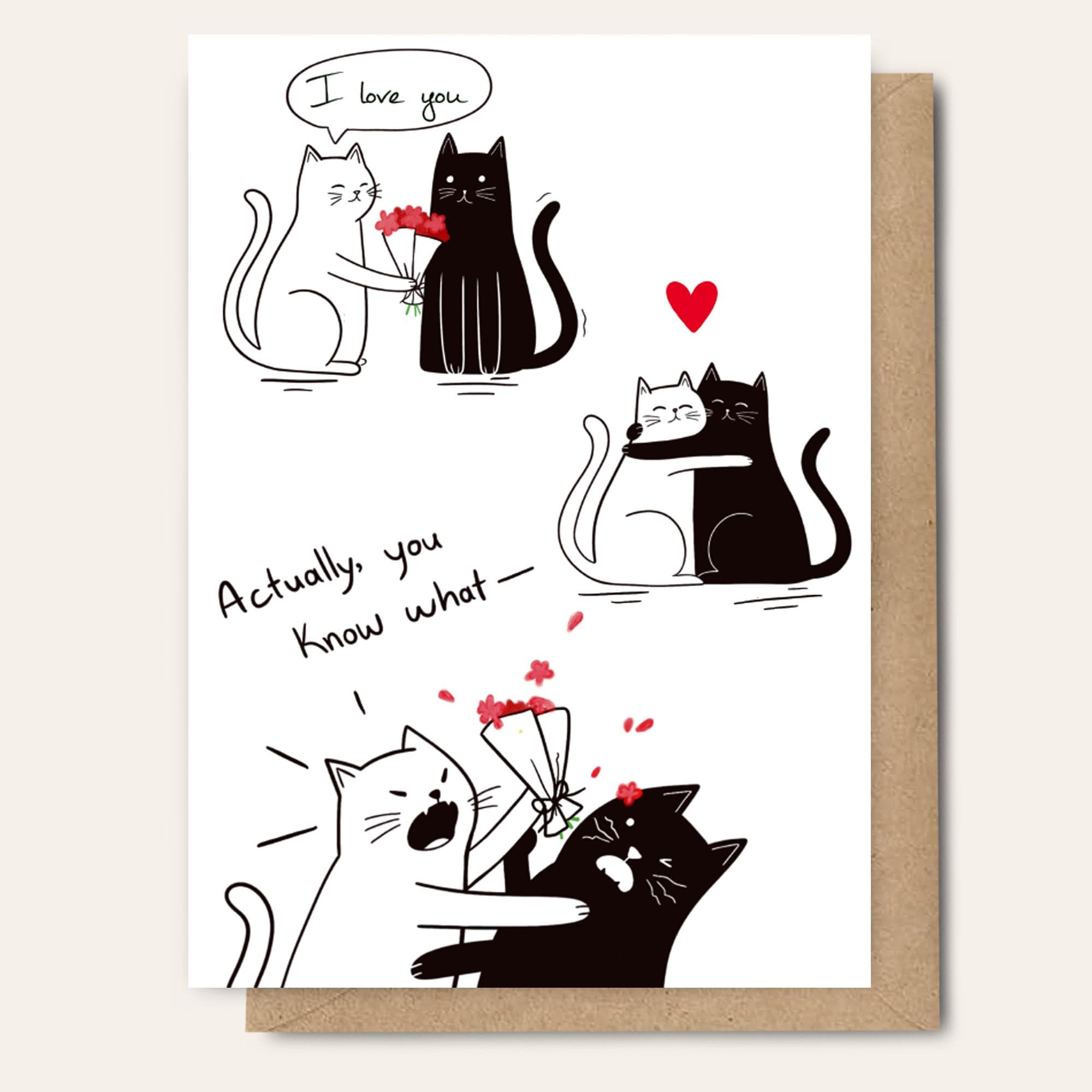 Actually You Know What Cat Meme Anniversary Card for Cat Lover Funny ...
