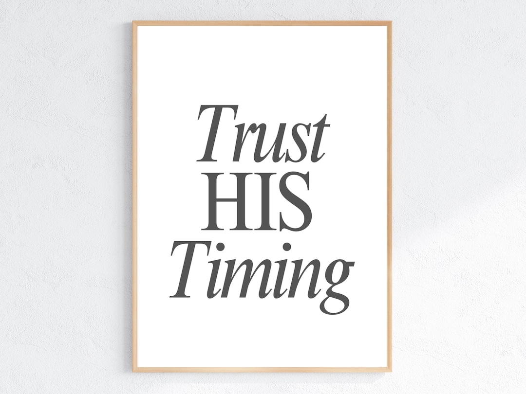 Trust His Timing PNG, Affirmation Quotes, Christian Quotes PNG, Wall ...