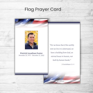 May include: A flag prayer card with a photo of a man in a blue shirt and a folded American flag in the background. The text on the card reads "For we know that if the earthly tent we live in is destroyed, we have a building from God, an eternal house in heaven, not built by human hands." 2 Corinthians 5:1-5