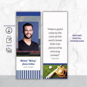 May include: A memorial bookmark with a photo of a smiling man, text, and baseball imagery. The left side has the man's photo, name, and dates. The right side features a Bible verse and baseball equipment. The words "Instant Digital Download" are also present.