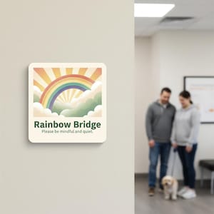 Euthanasia Sign for Veterinarian Clinic | Rainbow Bridge Sign, Pet Loss, Veterinary Gift
