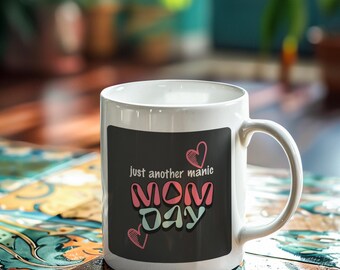 Just Another Manic Mom Day Mug Sublimation PNG File, Mother Gift Mug, Retro Shapes Mug PNG, Coffee Mug Wrap Instant Download