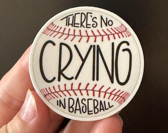 There’s No Crying in Baseball