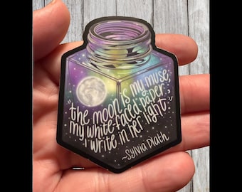 Moon in an ink bottle Sylvia Plath Vinyl Quote Sticker