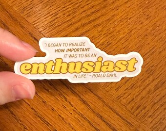 Roald Dahl Enthusiast Quote Sticker
