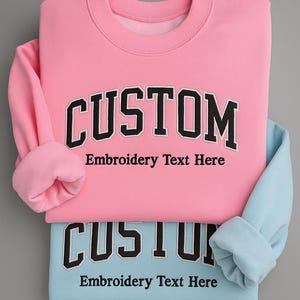 Custom Embroidered Varsity Crewneck - Embroidery Crewneck- Custom Embroidery - Personalized Sweatshirt - Embroidered Sweatshirt, mom gift