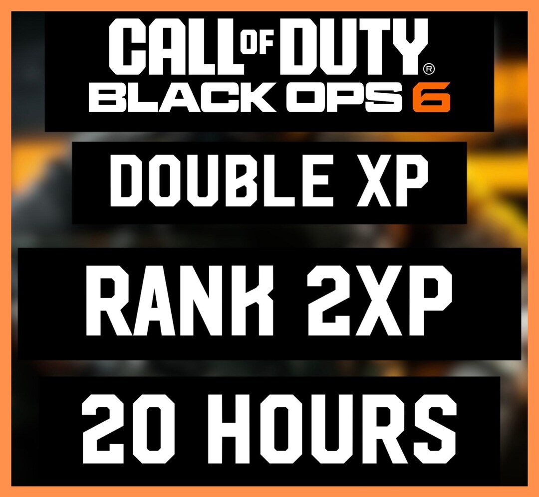 20 Hours | Call of Duty Black Ops 6 Double XP Rank 2XP COD BO6 GLOBAL ...