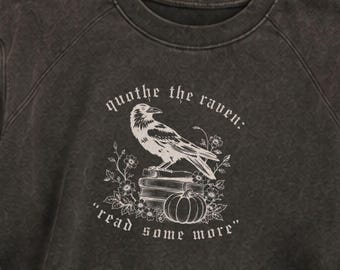 Dark Academia Raven Sweatshirt | Gothic Raven Crewneck | Bibliophile Gift | Literary Vintage Sweatshirt, Cozy Reader Edgard Allan Poe Gift