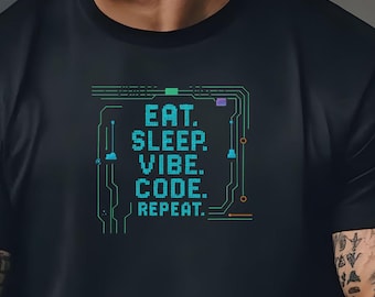 Eat Sleep Vibe Code Repeat T-shirt | Programmer Tech Tee