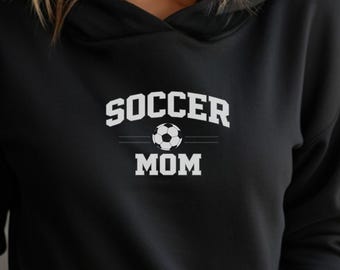 Soccer Mom Hoodie | Athletic Sweatshirt for Mother's Day Gift