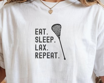 Eat. Sleep. Lax. Repeat. Lacrosse Tee | Unisex Lacrosse Player Gift