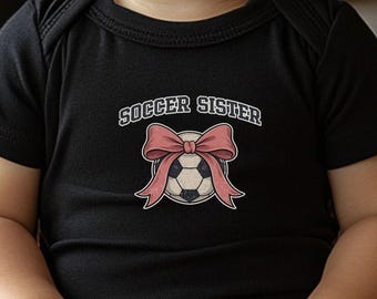 Soccer Sister Baby Bodysuit | Coquette Bow Design for Newborn | Sibling Gift