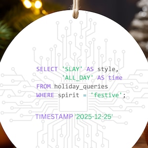 SQL Christmas Ornament: "Slay" Code, Database Developer Gift