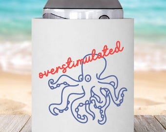 Octopus "Overstimulated" Can Cooler | Coastal Summer Vibes