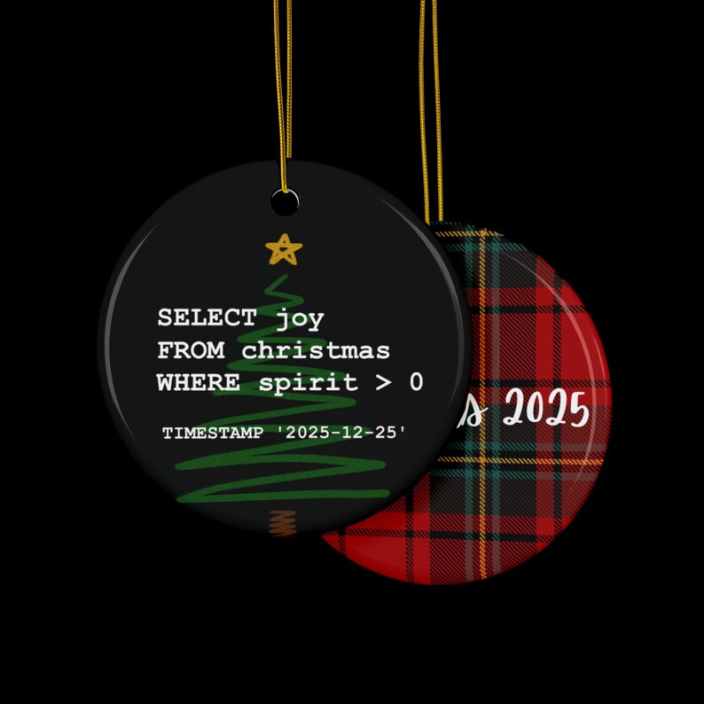 two Christmas ornaments hanging against a black background. The ornament on the left has a black background with white text that reads "SELECT joy FROM christmas WHERE spirit > 0 TIMESTAMP '2025-12-25'", while the ornament on the right has a red background with white text that reads "SELECT joy FROM christmas WHERE spirit > 0 TIMESTAMP '2025-12-25'".