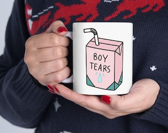 Boy Tears Ceramic Mug | Funny Sarcastic Coffee Cup