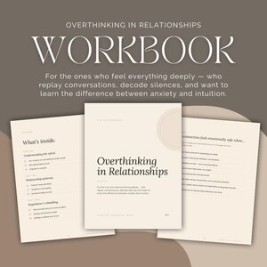 May include: A workbook titled "Overthinking in Relationships" with the word "Workbook" in large, elegant font. The cover features the title "Overthinking in Relationships" in a serif font. The workbook's pages are visible, displaying content about relationships.