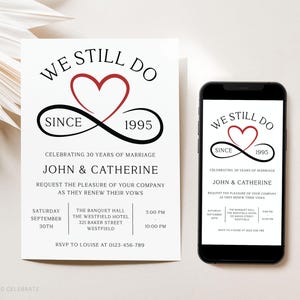 May include: A white vow renewal invitation card and a smartphone displaying the same design. The text reads WE STILL DO, SINCE 1995, CELEBRATING 30 YEARS OF MARRIAGE, JOHN & CATHERINE, and details for a ceremony at The Banquet Hall on September 30th.