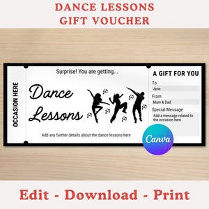 May include: A black and white gift voucher for dance lessons. The voucher has the words "Dance Lessons" and "Gift Voucher" in a decorative font. The voucher includes space to add a message and the recipient's name.