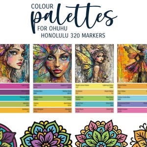 May include: A color palette guide for Ohuhu Honolulu 320 markers featuring four distinct sections. Each section displays a vibrant, detailed illustration of a figure with butterfly wings, accompanied by a grid of color swatches and labels.