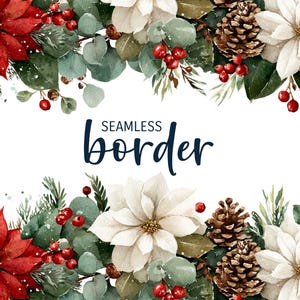 ポインセチアと松ぼっくり、水彩画のシームレスな花柄ボーダー、クリスマス招待状のクリップアートPNG、伝統的なお祭りの模様、ビンテージタイル