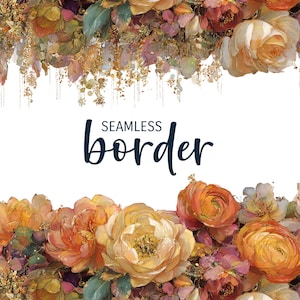 May include: A seamless floral border design featuring watercolor roses in shades of peach, orange, and cream, with accents of gold glitter. The text "SEAMLESS border" is in a dark blue script.