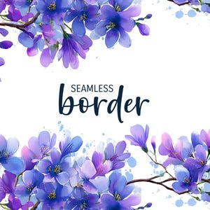 Op de afbeelding: Waterverf bloemenontwerp met blauwe en paarse bloemen en groene stelen. De woorden "SEAMLESS border" zijn geschreven in donkerblauw script. De bloemen vormen een rand op een witte achtergrond.