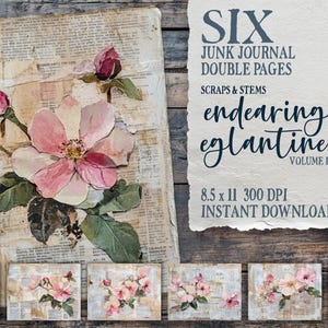Eglantine Wild Rose scrappy papers Vol 1, junk journal pages,  vintage floral shabby collage, floral digital download, scrapbooking papers
