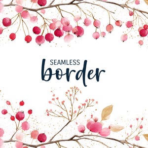 Berries and branch, watercolour berry seamless border, vintage invitation clipart PNG, red gold flower pattern, botanical illustration, tile