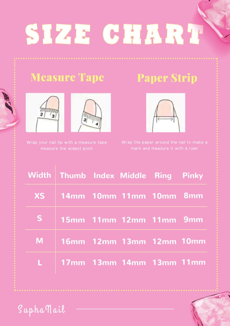 May include: A pink and white size chart for nail tips. The chart shows how to measure your nail tip using a tape measure or a paper strip. The chart also includes a table with different sizes and corresponding measurements for thumb, index, middle, ring, and pinky fingers.