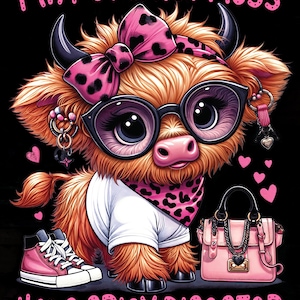 May include: A digital illustration of a cartoon cow with a pink bow, glasses, and a bandana. The cow wears a white shirt, pink sneakers, and carries a pink purse. Text reads, "I'm Not a Hot Mess, I'm a Spicy Disaster."